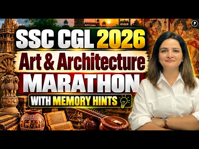 Art & Culture Marathon with Memory Hints I Indian Architecture I SSC CGL 2026