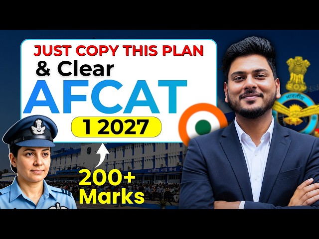 Clear AFCAT 1 2027 with This Study Plan | Best Strategy to Crack AFCAT Exam