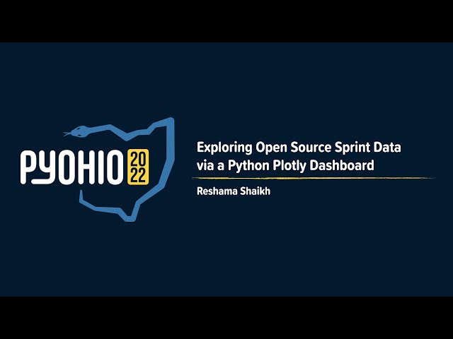 Exploring Open Source Sprint Data via a Python Plotly Dashboard [PyOhio 2022]