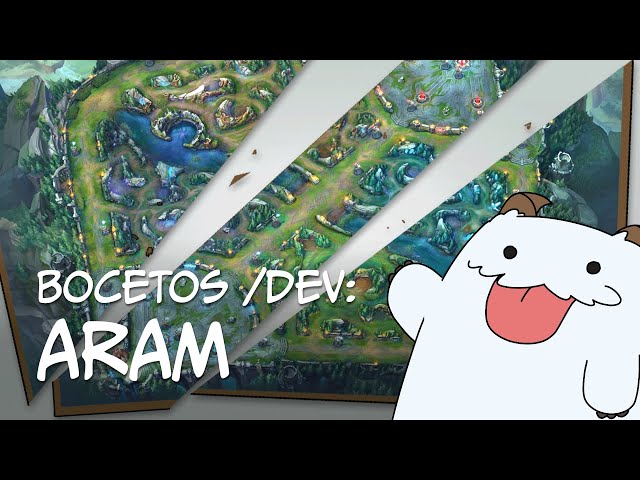 Bocetos Dev: ARAM | League of Legends