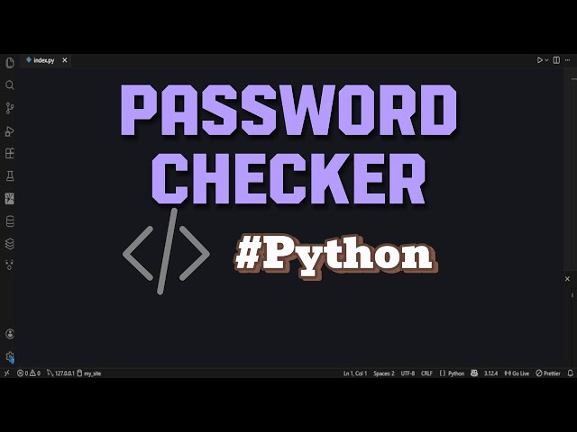 Build a Password Strength Checker with Python (Project Tutorial)