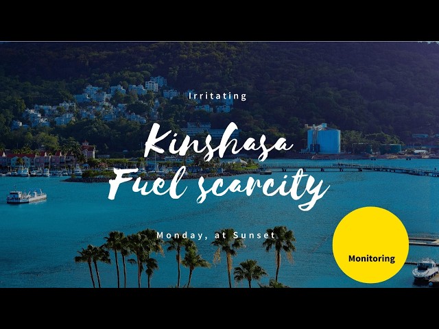 Kinshasa fuel scarcity