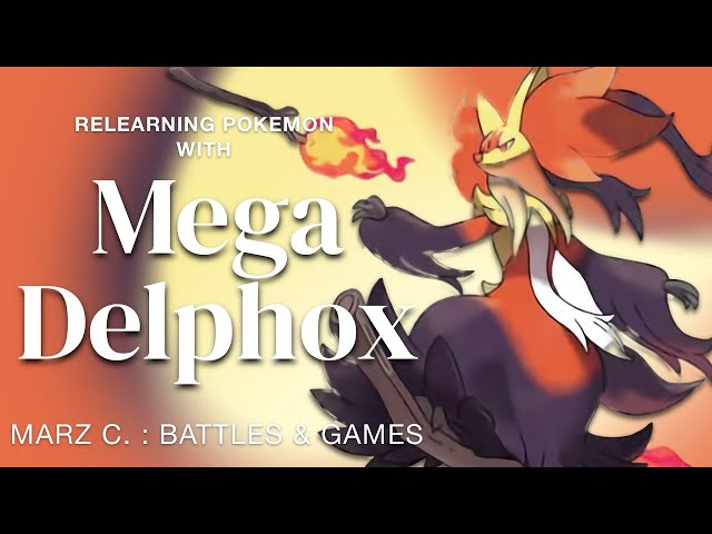 Relearning Pokémon VGC with Mega Delphox