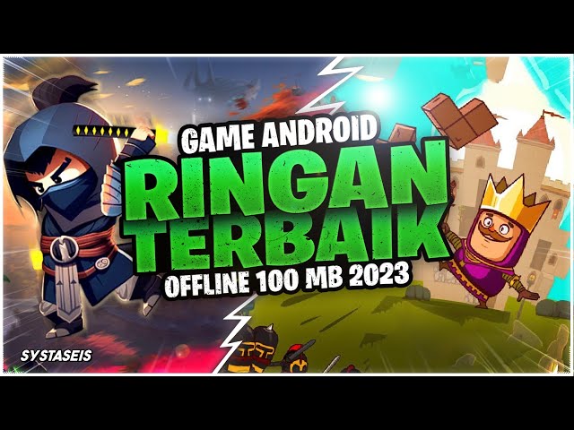 10 Game Android Ringan Terbaik Offline 2023 | Kisaran ±100 MB