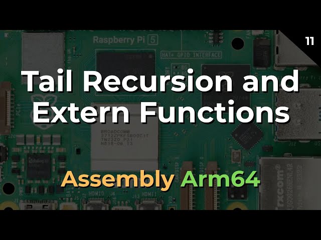 Tail Recursion and Extern Functions in Arm64 #raspberrypi #assembly #optimization