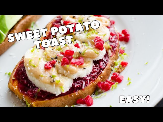 Sweet Potato Toast - Easy!