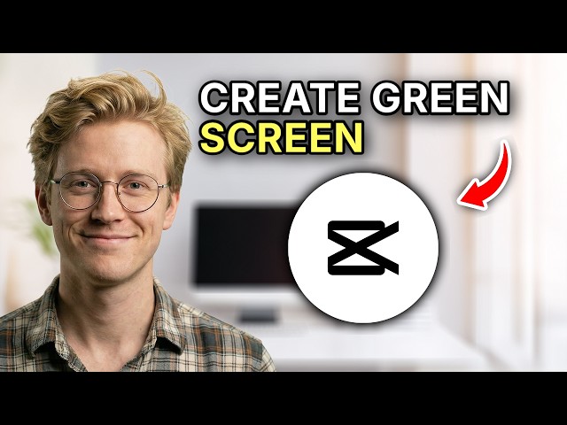 How to Create a CapCut Green Screen Tutorial - Step by Step 2026