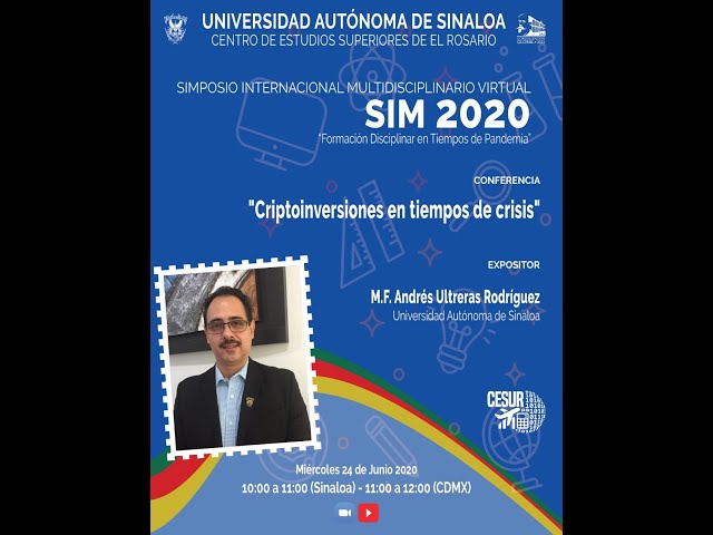 Criptoinversiones en Tiempo de Crisis, M.F. Andrés Ultreras Rodríguez (SIM 2020)