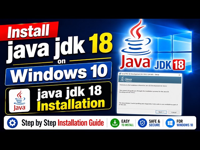 How to download and Install Java JDK 18 on Windows 10