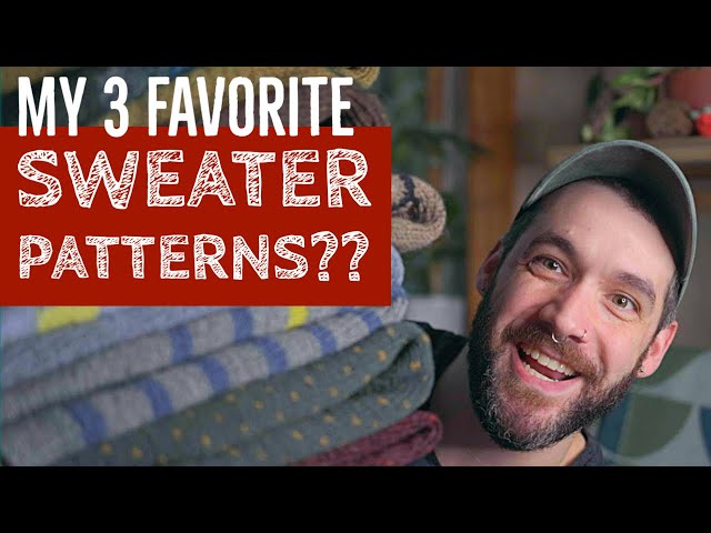 3 SWEATER PATTERNS You Have To See!!!