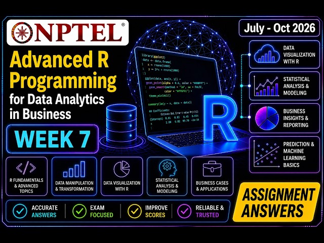 NPTEL Advanced R Programming for Data Analytics in Business| Week 7 Assignment Answers 2026 |
