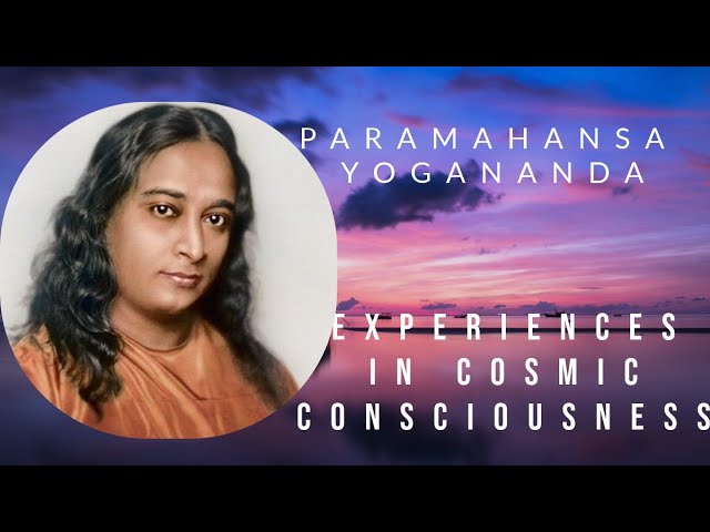 Paramahansa Yogananda - What you experience in Samadhi Cosmic Consciousness ?#yogodasatsangasociety