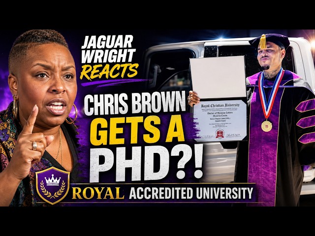 Chris Brown Gets a PhD?! Jaguar Wright Reacts to the “Royal Accredited University” Story