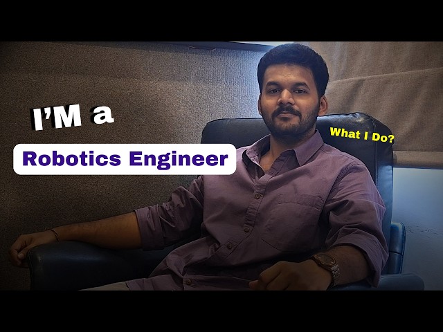 A Day in LIFE of a Robotics Engineer