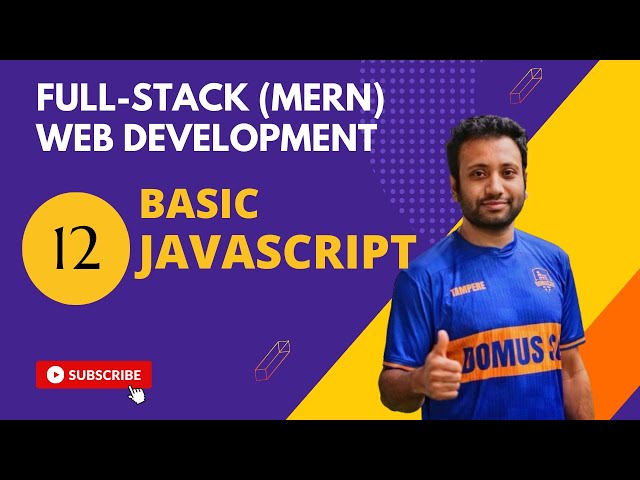 12. Full-stack web development in Bangla | Javascript Part-1 Basic Level