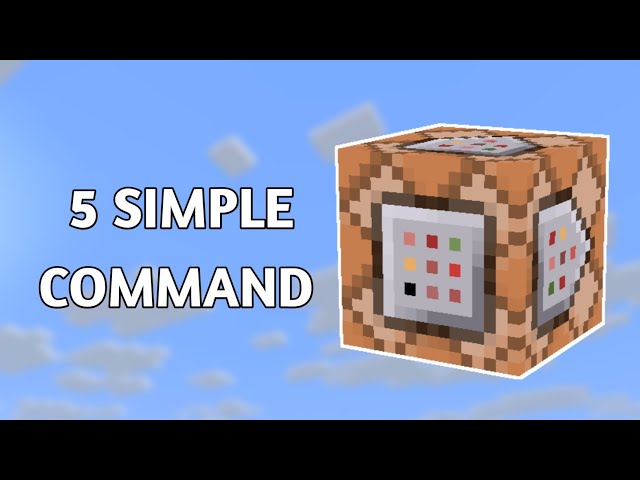 5 Easy Minecraft Commands You Need to Try