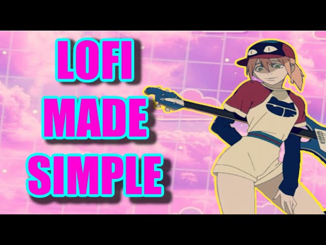 How to Make Lofi in the EASIEST Way Possible: TUTORIAL (No Samples or Music Theory Needed)