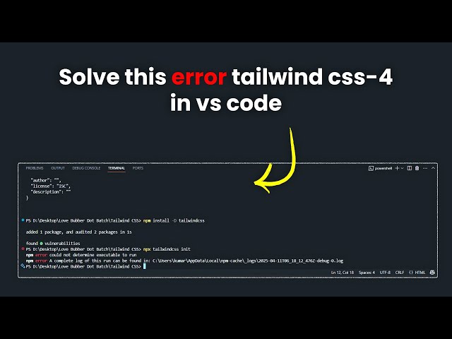 Tailwind CSS-4 Error Solved in VS Code | npx tailwindcss init Not Working Fixed in Hindi