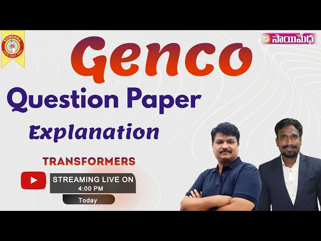 TS GENCO NOTIFICATION | QUESTION PAPER EXPLANATION | ELECTRICAL  QUESTION PAPERS | SAIMEDHA GATE APP
