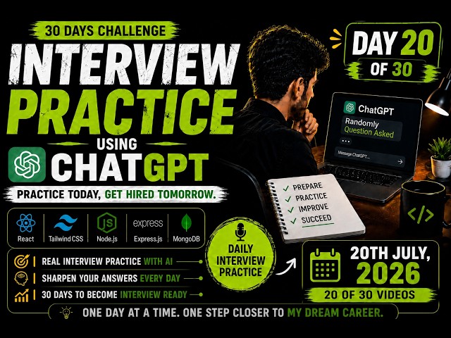 MERN Stack Mock Interview Practice | Day 20/30 | Real Interview Questions | 20 July 2026