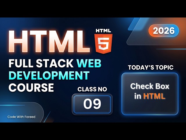 Complete HTML Checkbox Tutorial 2026 | Checkbox  | Lesson no  09