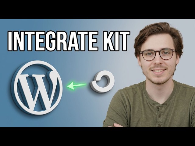 How to Integrate Wordpress With Kit [2026 Guide]