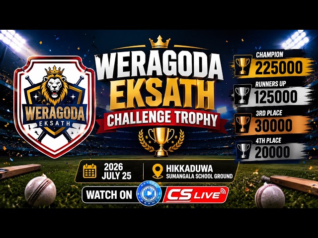WERAGODA EKSATH CHALLENGE TROPHY 26