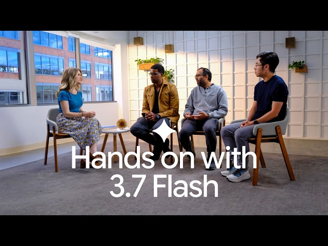 Hands on with Gemini 3.7 Flash