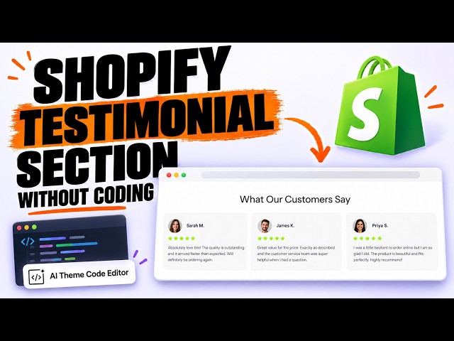 How to Add a Testimonials Section in Shopify Without Coding | AI Theme Code Editor