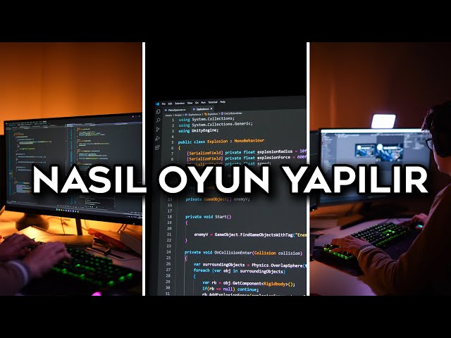 Oyun Geliştirmeye NASIL Başlayabilirsiniz ?