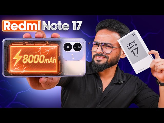 Redmi Note 17 Unboxing & First Impressions 🤩 | 120Hz AMOLED + 8000mAh 🔋 | Best Phone Under 25000? 🤔
