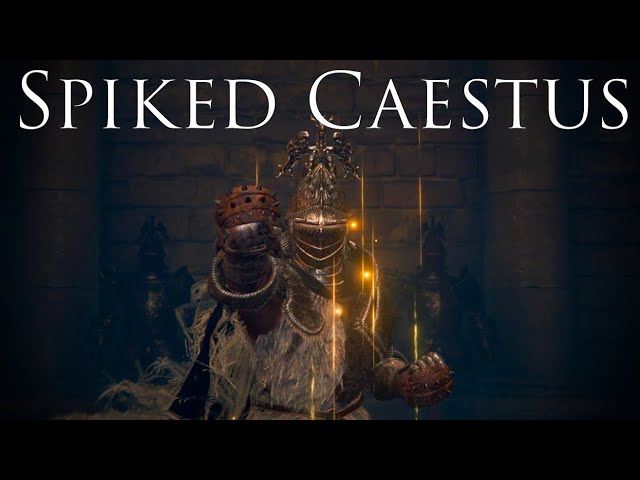 ELDEN RING - WEAPONS SHOWCASE EP. 24: SPIKED CAESTUS