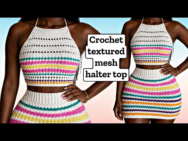 Crochet textured mesh halter top tutorial