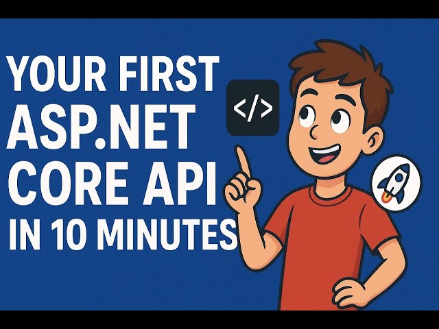 Build Your First ASP.NET Core Web API in 10 Minutes! | Hands-On Tutorial