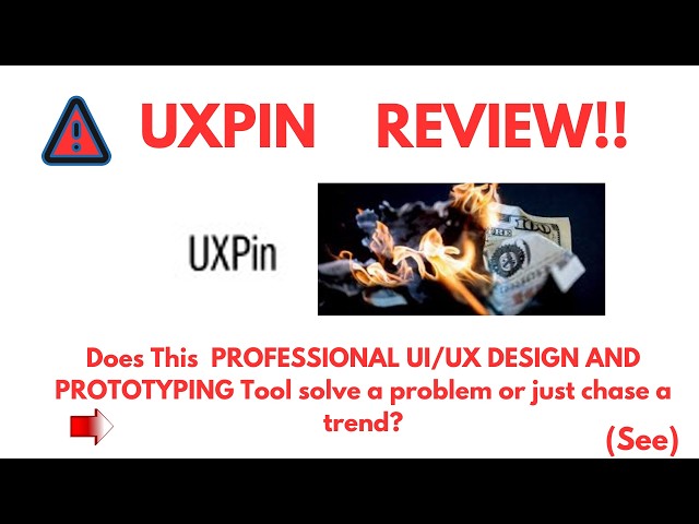 UXPin Review- What are the opinions about this UI/UX DESIGN & PROTOTYPING Tool ?(Do not Use Yet