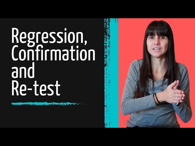 Regression testing, Confirmation testing and Re-test