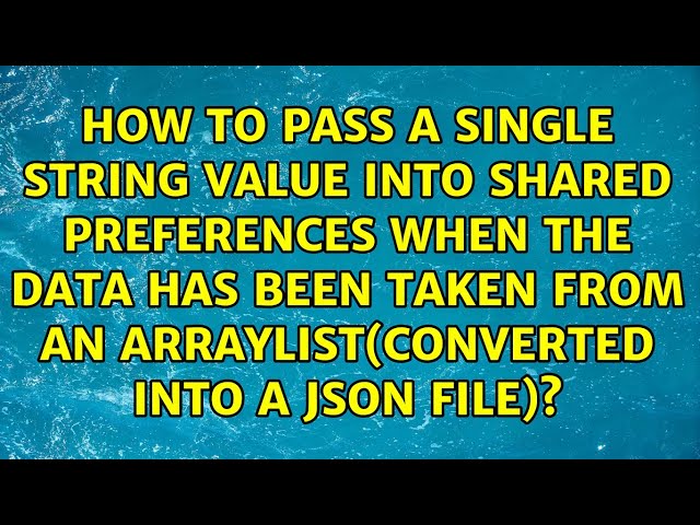 How to pass a single string value into shared preferences when the data has been taken from an...