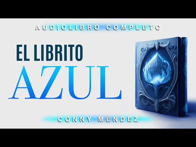 El librito azul de Conny Méndez en AUDIOLIBRO