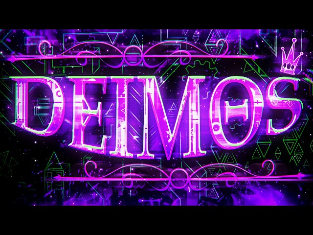 DEIMOS 100% (Top 35 Extreme Demon) by ItsHybrid & more | Geometry Dash