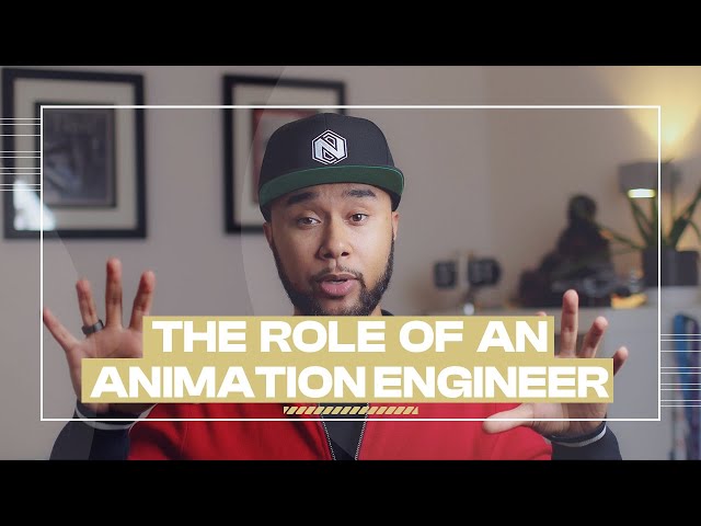 The Role of an ANIMATION ENGINEER/PROGRAMER