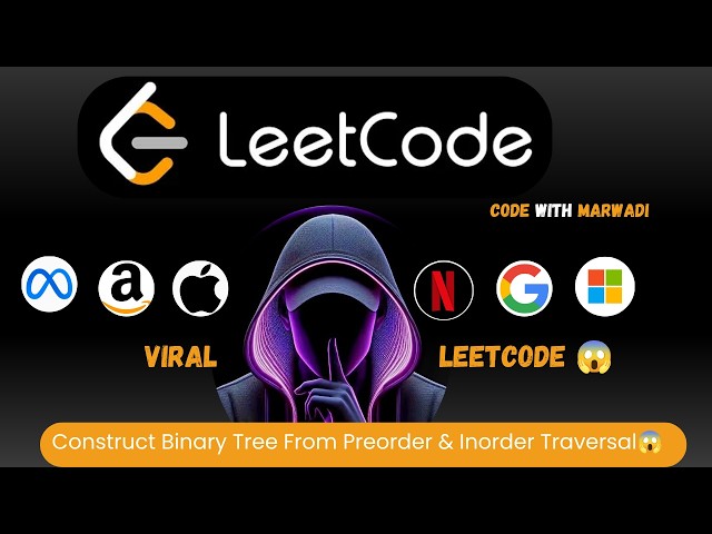 LeetCode 105 Construct Binary Tree from Preorder and Inorder | Java Recursion + HashMap☠️🧑‍💻