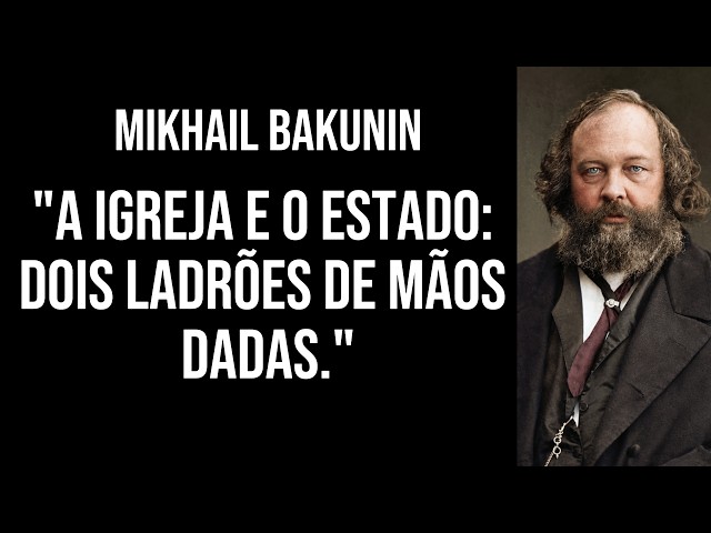 Mikhail Bakunin vs. The Church: The Fight Against Authority