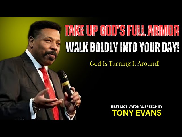 CLAIM GOD’S FULL ARMOR TODAY  Powerful Morning Prayer & Spiritual Inspiration | Tony Evans