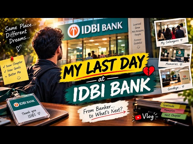 My LAST DAY at IDBI Bank 💔 | Leaving My Banking Job | Emotional Farewell Vlog