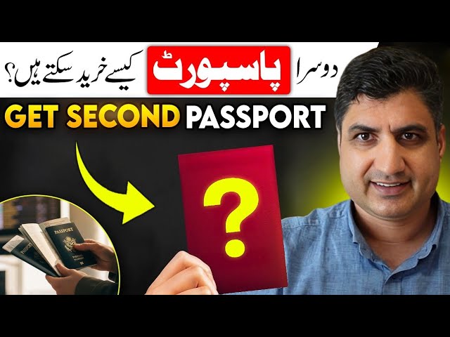 How to Get a Second Passport in 2026? Best Citizenship for Pakistani!