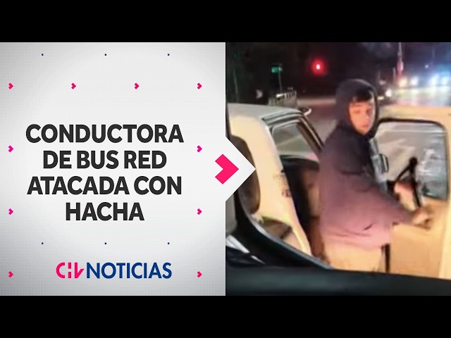 Captan VIOLENTO ATAQUE. a conductora de bus Red con un hacha: Alertan por aumento de la violencia
