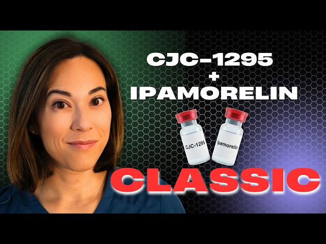 Real Dr Explains CJC-1295 + Ipamorelin - The CLASSIC Peptide Stack