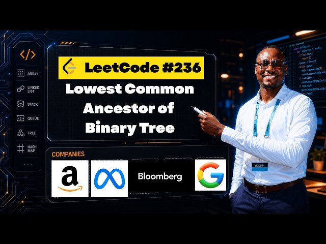 LeetCode 236 Explained: LCA of a Binary Tree Using Parent Map & Visited Set