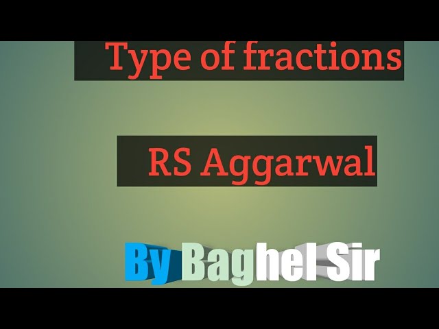 Types of fraction and their examples