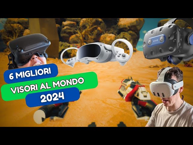 Ecco i 6 MIGLIOR #VISORI VR per realtà virtuale nel 2024!